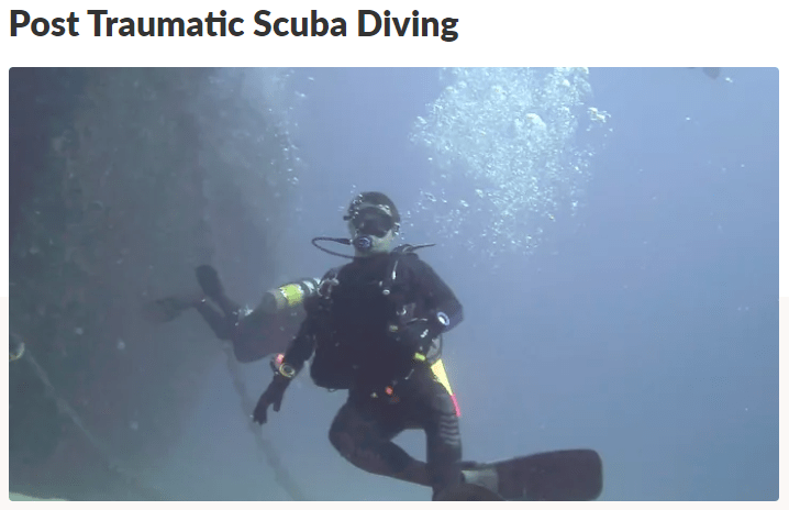 Post Traumatic Scuba Diving is a nonprofit organization located in central Florida dedicated to providing relief to combat veterans, victims of violent crime, and the physically disabled through scuba diving therapy.