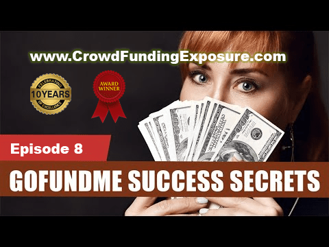 How to Do GoFundMe (& Actually Get Donations) CrowdFundingExposure Episode 8