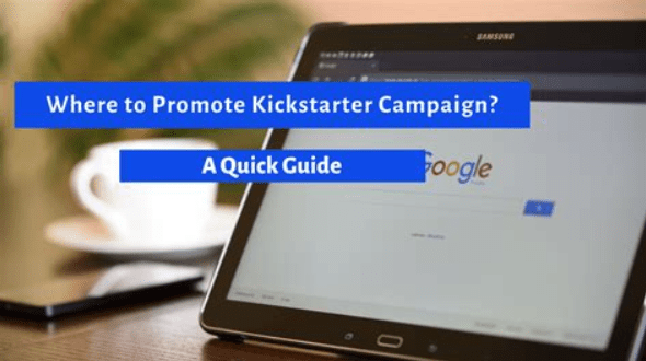 Where to Promote My Kickstarter for Success and Funding CrowdFundingExposure