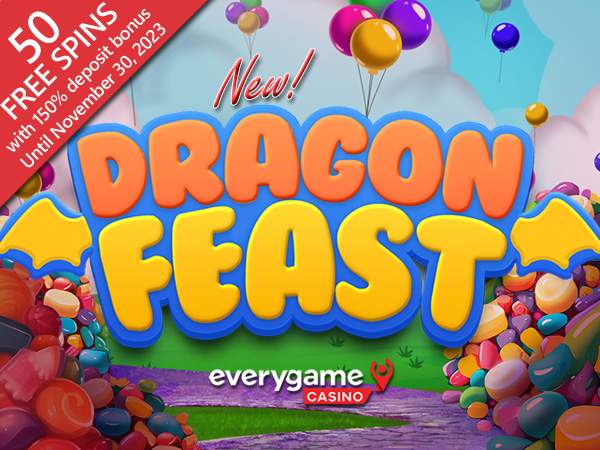 Everygame Casino Players Can Get 50 Free Spins on Sweet New Dragon Feast and Compete for Top Weekly Prizes in $120,000 Bonus Contest