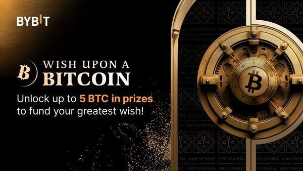 Bybit Launches “Wish Upon a Bitcoin” Campaign Your Chance to Manifest Financial Dreams