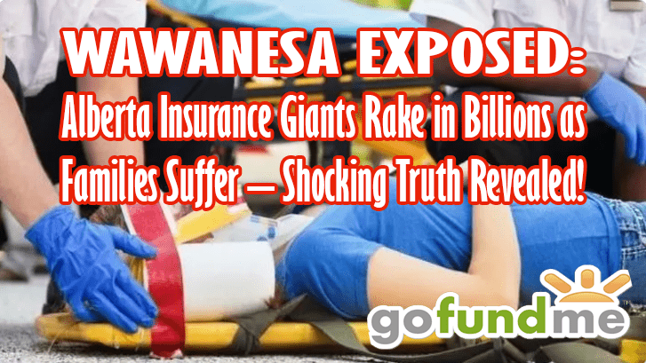 WAWANESA EXPOSED Alberta Insurance Giants Rake in Billions as Families Suffer – Shocking Truth Revealed!