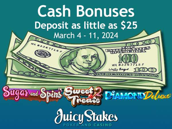 Juicy Stakes Casino Spices Up Play with up to $500 Cash Bonuses for Multiple Slot Games