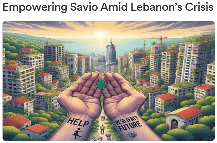 GoFundMe Creating Hope: Savio Abdou Mission to Empower Lebanon