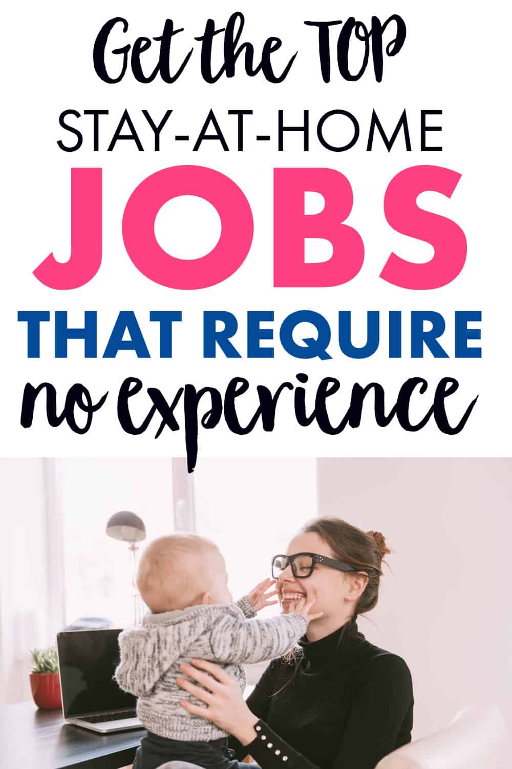 Get Top Stay at Home Jobs No Experience Necessary Start Now