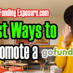 What’s the Best Way to Advertise and Promote Your GoFundMe Page? CrowdFundingExposure.com