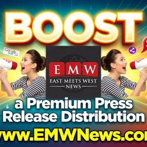 Boost + Feature Premium Press Release Distribution - $399 at EMWNews.com